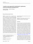 Research paper thumbnail of A particle swarm approach for multi-objective optimization of electrical discharge machining process