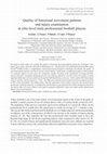 Research paper thumbnail of Quality of functional movement patterns and injury examination in elite-level male professional football players