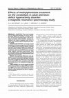 Research paper thumbnail of Effects of methylphenidate treatment on the cerebellum in adult attention-deficit hyperactivity disorder: a magnetic resonance spectroscopy study