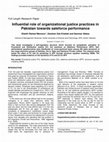 Research paper thumbnail of Influential role of organizational justice practices in Pakistan towards saleforce performance