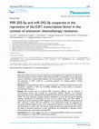 Research paper thumbnail of MiR-205-5p and miR-342-3p cooperate in the repression of the E2F1 transcription factor in the context of anticancer chemotherapy resistance