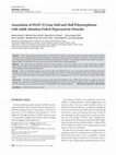 Research paper thumbnail of Association of SNAP-25 GeneDdel andMnll Polymorphisms with Adult Attention Deficit Hyperactivity Disorder