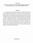 Research paper thumbnail of INFLUENCE OF FOREIGN TELEVISION PROGRAMMES ON NIGERIAN CULTURAL PRACTICES: A CASE STUDY OF NDOKWA WEST