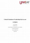 Research paper thumbnail of Critical Evaluation of Leadership Style in the workplace