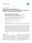 Research paper thumbnail of {"__content__"=>" Isolates from Spanish Children: Occurrence in Faecal Samples, Antimicrobial Resistance, Virulence, and Molecular Typing.", "i"=>{"__content__"=>"Pseudomonas aeruginosa"}}