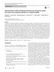 Research paper thumbnail of Characterisation of VIM-2-producing Pseudomonas aeruginosa isolates from lower tract respiratory infections in a Spanish hospital