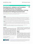 Research paper thumbnail of Development, Validation and Translation of Cardiopulmonary Resuscitation and Automated External Defibrillator Training and Placement Bilingual Questionnaire