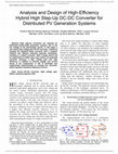 Research paper thumbnail of Analysis and Design of High-Efficiency Hybrid High Step-Up DC–DC Converter for Distributed PV Generation Systems