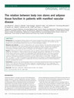 Research paper thumbnail of The relation between body iron stores and adipose tissue function in patients with manifest vascular disease