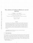 Research paper thumbnail of The Solution of Tachyon Inflation in Curved Universe