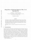 Research paper thumbnail of Drag force of moving quark at 𝒩 = 2 supergravity