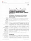 Research paper thumbnail of Versican and Tumor-Associated Macrophages Promotes Tumor Progression and Metastasis in Canine and Murine Models of Breast Carcinoma