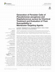 Research paper thumbnail of Generation of Persister Cells of Pseudomonas aeruginosa and Staphylococcus aureus by Chemical Treatment and Evaluation of Their Susceptibility to Membrane-Targeting Agents