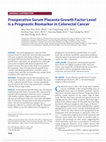 Research paper thumbnail of Preoperative Serum Placenta Growth Factor Level Is a Prognostic Biomarker in Colorectal Cancer