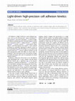 Research paper thumbnail of Light-driven high-precision cell adhesion kinetics