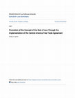 Research paper thumbnail of Promotion of the Concept of the Rule of Law Through the Implementation of the Central America Free Trade Agreement