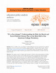 Research paper thumbnail of “It’s a sea-change”: Understanding the role the racial and socio-political climate play on the role-shift of the American college presidency