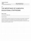 Research paper thumbnail of The Importance of Humour in Educational Staffrooms