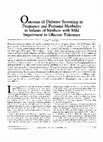 Research paper thumbnail of Outcome of Diabetes Screening in Pregnancy and Perinatal Morbidity in Infants of Mothers with Mild Impairment in Glucose Tolerance