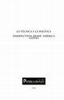 Research paper thumbnail of Bey, F., Cadena, I., Chendo, M., Gordillo, R., Martin, J., Mériguet, P., Mitidieri, F., Prestía, M. & Zagari, A. (auth.) "La técnica y la política. Perspectivas desde América Latina". Quito: Centro de Publicaciones de la PUCE, 2022. ISBN: 978-9978-77-627-8.