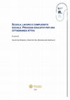 Research paper thumbnail of Scuola, lavoro e complessità sociale. Processi educativi per una cittadinanza attiva