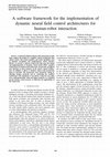 Research paper thumbnail of A software framework for the implementation of Dynamic Neural Field control architectures for human-robot interaction