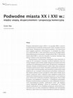 Research paper thumbnail of Podwodne miasta w architekturze XX i XXI wieku: między utopią, eksperymentem a propozycją komercyjną