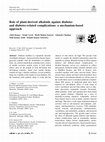 Research paper thumbnail of Role of plant-derived alkaloids against diabetes and diabetes-related complications: a mechanism-based approach