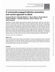 Research paper thumbnail of A community-engaged infection prevention and control approach to Ebola