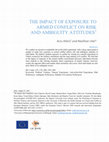 Research paper thumbnail of The Impact of Exposure to Armed Conflict on Risk and Ambiguity Attitudes