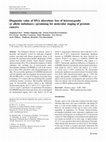 Research paper thumbnail of Diagnostic value of DNA alteration: loss of heterozygosity or allelic imbalance—promising for molecular staging of prostate cancers