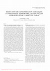 Research paper thumbnail of Réduction de consommation tabagique et abstinence temporaire : de nouvelles approches pour l'arrêt du tabac