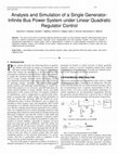 Research paper thumbnail of Analysis and Simulation of a Single Generator-Infinite Bus Power System under Linear Quadratic Regulator Control