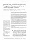 Research paper thumbnail of Reliability of 3-Dimensional Transvaginal Sonographic Measurement of Lower Uterine Segment Thickness