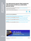 Research paper thumbnail of Two-dimensional electric field analysis for AAO structure of ZnO as an alternative glucose sensor