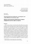 Research paper thumbnail of Measuring Total Factor Productivity : Accounting for cross country diff erences in income per capita Мјерење укупне факторске продуктивности : обрачун међудржавних разлика у БДП-у по раднику Summary