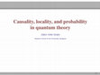 Research paper thumbnail of Causality, Locality, and Probability in Quantum Theory