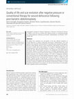 Research paper thumbnail of Quality of life and scar evolution after negative pressure or conventional therapy for wound dehiscence following post-bariatric abdominoplasty