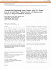 Research paper thumbnail of Metabolic and Nutritional Status Changes After 10% WeightLoss in Severely Obese Patients Treated with Laparoscopic Surgery vs Integrated Medical Treatment