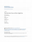 Research paper thumbnail of Capstones 1-1-2012 The Innovative Success that is Apple , Inc