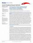 Research paper thumbnail of Exploring remote earthquake triggering potential across EarthScopes' Transportable Array through frequency domain array visualization