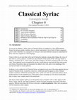 Research paper thumbnail of Classical Syriac Grammar - Chapter 8