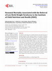 Research paper thumbnail of Neonatal Mortality Associated with the Referral of Low Birth Weight Newborns to the Institute of Child Nutrition and Health (INSE)