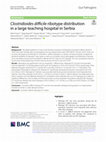 Research paper thumbnail of Clostridioides difficile ribotype distribution in a large teaching hospital in Serbia