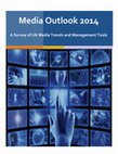 Research paper thumbnail of UK Media Outlook 2014: a survey of media trends and management tools