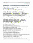 Research paper thumbnail of Global network of computational biology communities: ISCB's Regional Student Groups breaking barriers