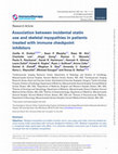 Research paper thumbnail of Association between incidental statin use and skeletal myopathies in patients treated with immune checkpoint inhibitors