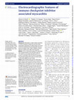 Research paper thumbnail of Electrocardiographic features of immune checkpoint inhibitor associated myocarditis