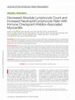 Research paper thumbnail of Decreased Absolute Lymphocyte Count and Increased Neutrophil/Lymphocyte Ratio With Immune Checkpoint Inhibitor–Associated Myocarditis