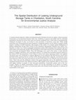 Research paper thumbnail of The Spatial Distribution of Leaking Underground Storage Tanks in Charleston, South Carolina: An Environmental Justice Analysis